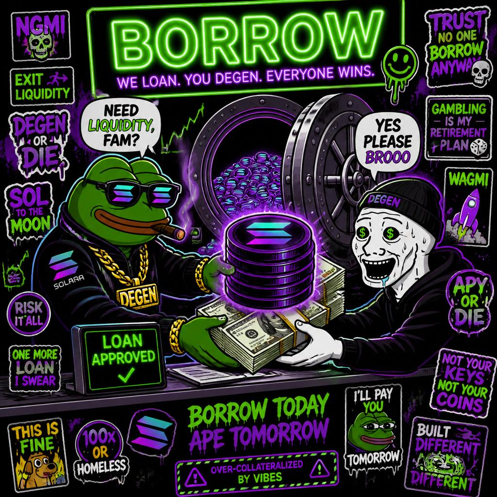 BORROW — we loan, you degen, everyone wins